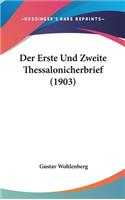 Der Erste Und Zweite Thessalonicherbrief (1903)