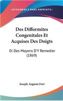 Des Difformites Congenitales Et Acquises Des Doigts