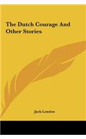 Dutch Courage And Other Stories