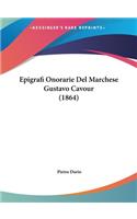 Epigrafi Onorarie del Marchese Gustavo Cavour (1864)