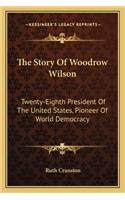 Story Of Woodrow Wilson