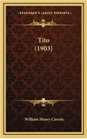 Tito (1903)