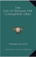 The Life of William the Conqueror (1846)