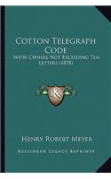 Cotton Telegraph Code