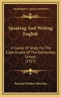 Speaking and Writing English