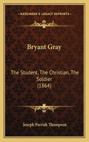 Bryant Gray