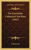 Geschichte Catharina's Von Bora (1843)