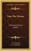 Near The Throne