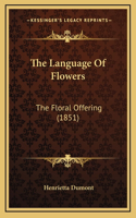 The Language Of Flowers