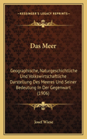 Das Meer