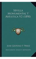 Sevilla Monumental Y Artistica V2 (1890)