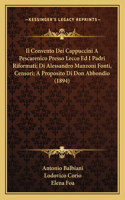 Convento Dei Cappuccini A Pescarenico Presso Lecco Ed I Padri Riformati; Di Alessandro Manzoni Fonti, Censori; A Proposito Di Don Abbondio (1894)