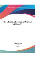 The Life and Adventures of Nicholas Nickleby V2