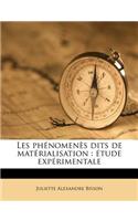 Les phénomenès dits de matérialisation