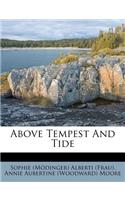 Above Tempest and Tide