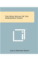 Wolf Ritual Of The Northwest Coast