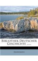 Bibliothek Deutscher Geschichte ......