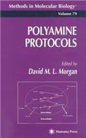 Polyamine Protocols. Methods in Molecular Biology, Volume 79.