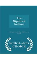 Nipmuck Indians - Scholar's Choice Edition