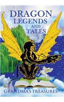 Dragon Legends and Tales - Grandma's Treasures