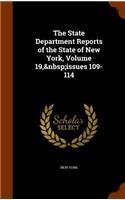 The State Department Reports of the State of New York, Volume 19, Issues 109-114