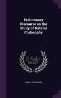 Preliminary Discourse on the Study of Natural Philosophy