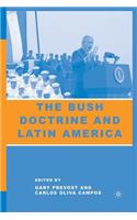 Bush Doctrine and Latin America