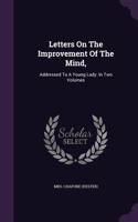 Letters On The Improvement Of The Mind,