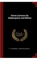 Seven Lectures on Shakespeare and Milton