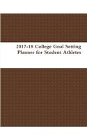 2017-18 College Goal Setting Planner for Student Athletes