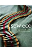 Sew Eco: Sewing Sustainable and Re-Used Materials