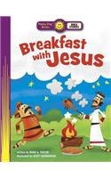 Breakfast with Jesus