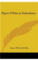 Pipes O'Pan at Zekesbury