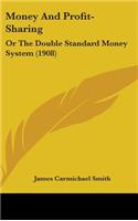 Money And Profit-Sharing