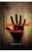 Observations of the Invisible