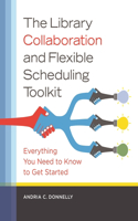 Library Collaboration and Flexible Scheduling Toolkit