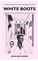 White Boots: (English)