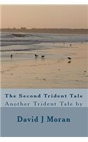 Second Trident Tale