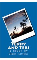 Teddy and Teri