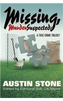 Missing, Murder Suspected
