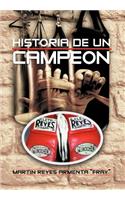 Historia de Un Campeon