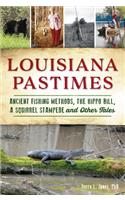 Louisiana Pastimes