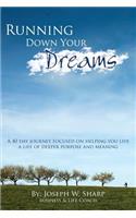 Running Down Your Dreams