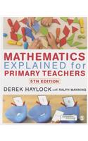 Mathematics Explained for Primary Teachers