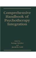 Comprehensive Handbook of Psychotherapy Integration