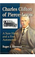 Charles Clifton of Pierce-Arrow