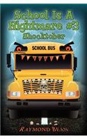 School Is A Nightmare #3 Shocktober