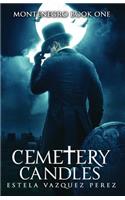 Montenegro Book One: Cemetery Candles