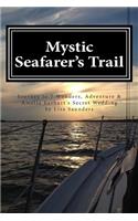 Mystic Seafarer's Trail