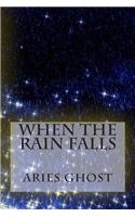 When The Rain Falls